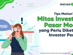 Mitos Penanaman Modal Pasar Saham yang Perlu Diketahui Investor Pemula