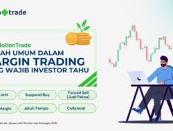 Istilah Umum Untuk Margin Trading yang Wajib Investor Tahu!