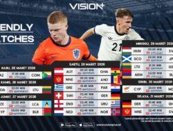 Belanda, Inggris, Jerman dan Belasan Bangsa lainnya Jalani Pemanasan Hingga Friendly Match, Link Nonton Pemutaran Online Hingga VISION+