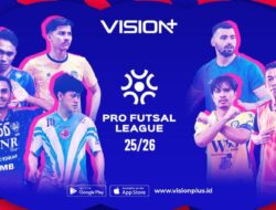 Jadwal Nonton Pro Futsal League Indonesia 2025/26 dan Link Pemutaran Online Hingga VISION+